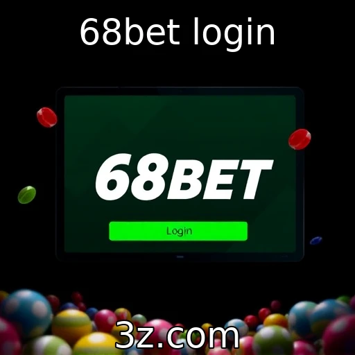 68bet login novas funcionalidades para usuários